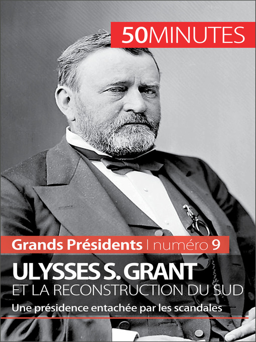 Title details for Ulysses S. Grant et la reconstruction du Sud by Pierre-Jean Delvoye - Available